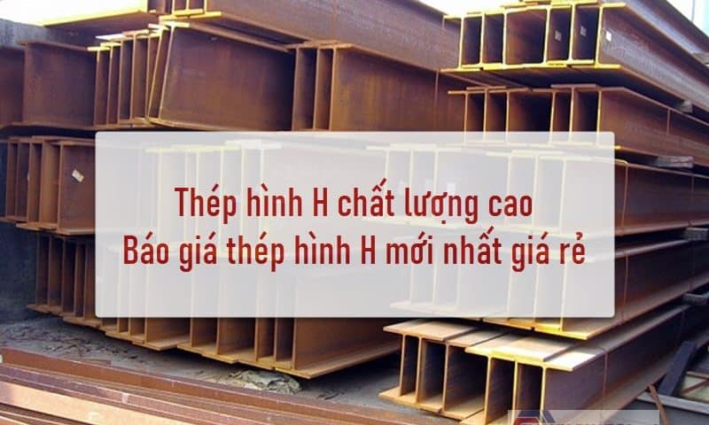 Mạnh Phát luôn cung cấp các thép hình H chất lượng và uy tín nhất tại Hồ Chí Minh